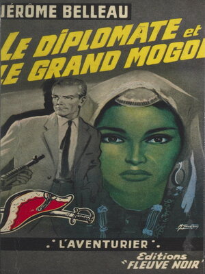 cover image of Le diplomate et le Grand Mogol